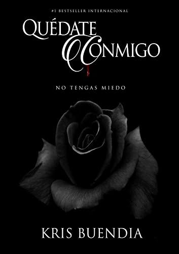 Quédate conmigo: No tengas miedo (Spanish Edition) Kindle Edition