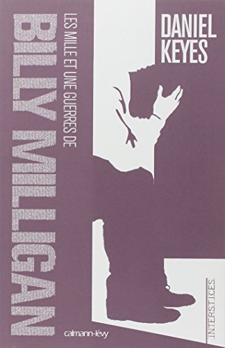 Les  mille et une guerres de Billy Milligan