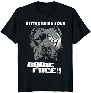 American Bully Supply CompanyABKC Better Bring Your Game Face Bully Pit Bull shirtOEKO-TEX STANDARD 100