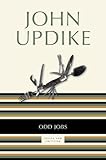 Odd Jobs: Essays and Criticism by John Updike