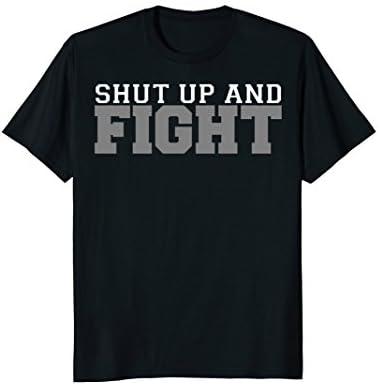 Mens Shut Up and Fight mma t-shirt Large Black