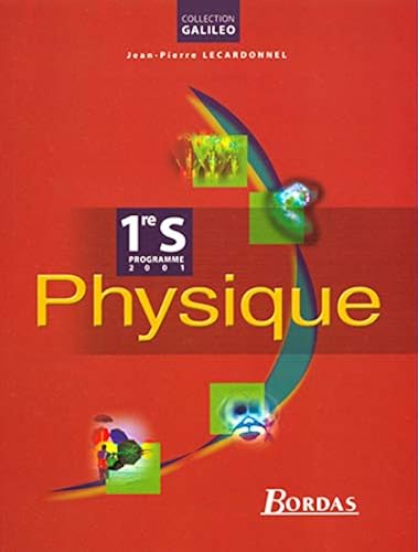 Download Physique, 1re S : livre de l'élève PDF