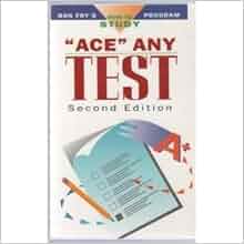 Quot Ace Quot Any Test Ron Fry S How To Study Program Ron Fry