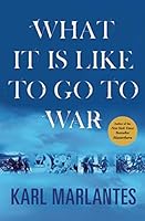Cover of What It Is Like to Go to War