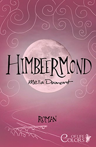 Himbeermond Colors Of Life 1 German Edition - 