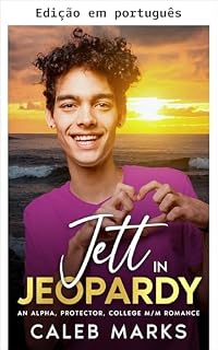 Livro Jett em perigo (Os homens de Saltwater Cove Livro 3)