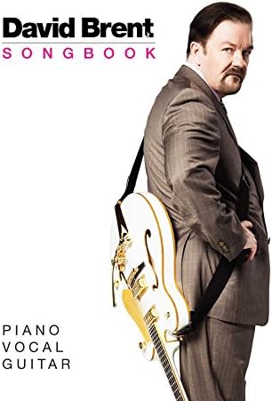 The David Brent Songbook: Piano, Vocal, Guitar