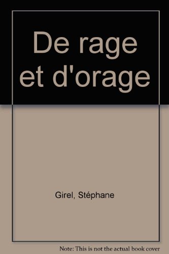 De rage et d'orage