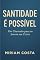 Livro Santidade é Possível : Um Chamado para os Jovens em Cristo