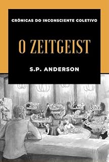 Livro O Zeitgeist: Crônicas do Inconsciente Coletivo