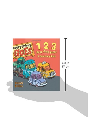 Everything Goes: 123 Beep Beep Beep!: A Counting Book