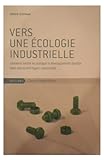 Vers une Ã©cologie industrielle (French Edition) by 