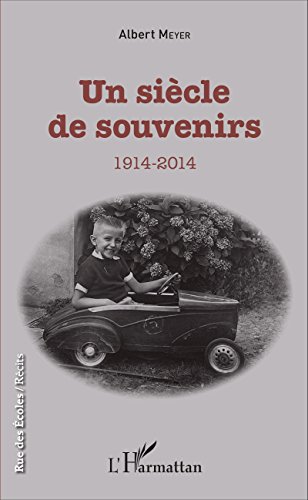Un  siècle de souvenirs