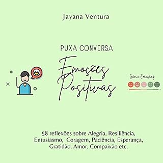 Livro Puxa Conversa Emoções Positivas