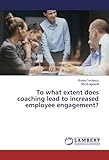 Image de To what extent does coaching lead to increased employee engagement?