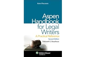 Aspen Handbook for Legal Writers: A Practical Reference