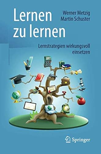 Download Lernen zu lernen: Lernstrategien wirkungsvoll einsetzen PDF