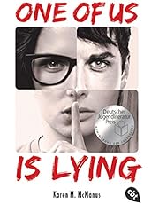 ONE OF US IS LYING: Nominiert für den Deutschen Jugendliteraturpreis 2019 - Mit exklusivem Bonusmaterial (Die ONE OF US IS LYING-Reihe, Band 1)