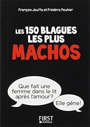 Les  150 blagues les plus machos