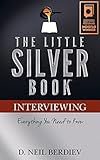 The Little Silver Book - Interviewing