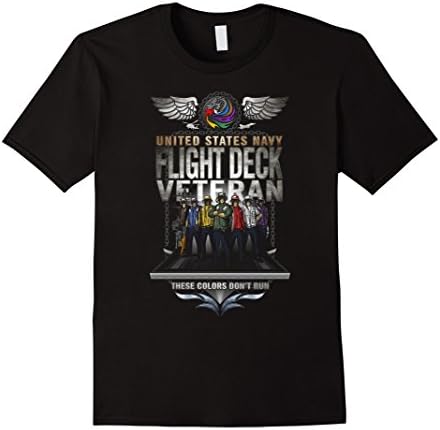 Mens US Navy Flight Deck Veteran - These Colors Don't Run Tshirt Large Black