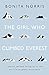 The Girl Who Climbed Everest: Lessons learned facing up to the world's toughest mountains - Book by Bonita Norris