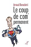 Le coup de com' permanent by