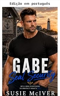 Livro GABE (Segurança SEAL Livro 8)