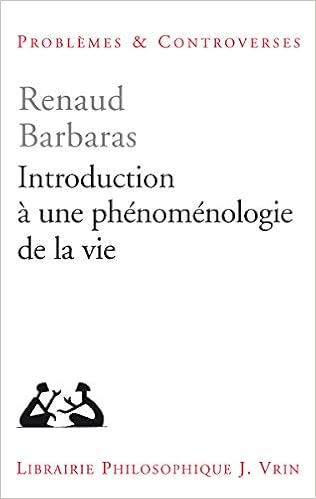 Introduction A Une Phenomenologie De La Vie Amazon Fr Renaud Barbaras Livres