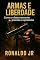 Livro Armas e Liberdade: Como o Desarmamento Precede a Opressão