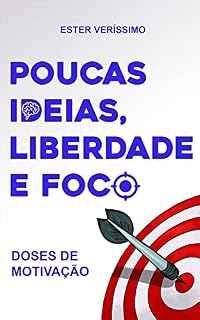 Livro Poucas ideas,liberdade e foco