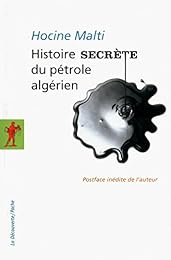 Histoire secrète du pétrole algérien