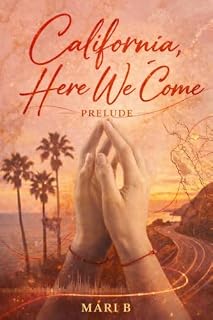 Livro California, here we come - PRELUDE
