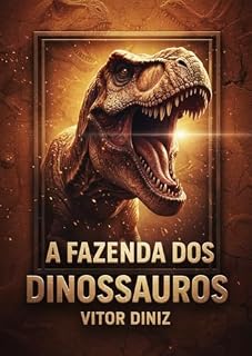 Livro A Fazenda dos Dinossauros