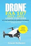 Drone FAA 107 2021 – 2022 License Study Guide