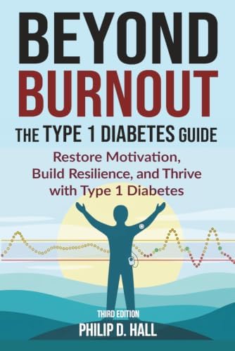 Type 1 Diabetes for the Newly Diagnosed: What to Expect, What To