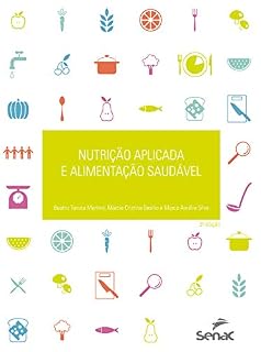 Livro Nutrição aplicada e alimentação saudável