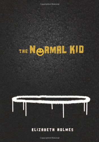 The Normal Kid (Exceptional Reading & Language Arts Titles for Intermediate Grades)