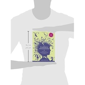 The Garden Awakening: Designs to Nurture Our Land and Ourselves