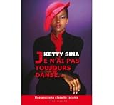 Je n'ai pas toujours dansé (French Edition) by