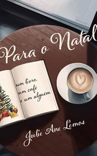 Livro Para o Natal: um livro, um café e um alguém