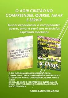 Livro O Agir Cristão No Compreender, Querer, Amar E Servir