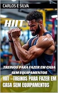Livro HIIT - Treinos para fazer em casa sem equipamentos