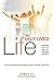 The Fully Lived Life: Rescuing Our Souls from All That Holds Us Back by