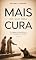 Livro MAIS DO QUE UMA CURA: O milagre que transformou um mendigo em adorador