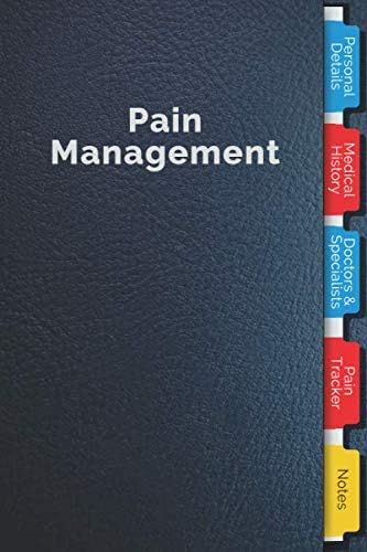 Pain Management: 6x9" Journal for keeping track of of all your Medical information