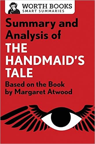 Summary And Analysis Of The Handmaid S Tale Based On The Book By Margaret Atwood Worth Books Books Amazon Ca