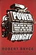 Power Hungry: The Myths of ""Green"" Energy and the Real Fuels of the Future