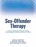 Sex-Offender Therapy: A 