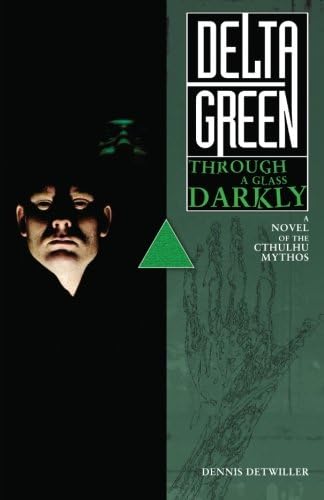 Delta Green: Through a Glass, Darkly